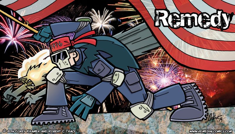 Remedy :: Corey here... Happy Independence Day, folks! We'll be back next week! Enjoy dem fireworks! 'Mericuh!