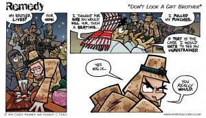 Don't Look A Gift Brother