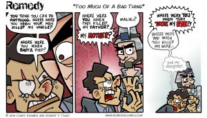 Too Much Of A Bad Thing